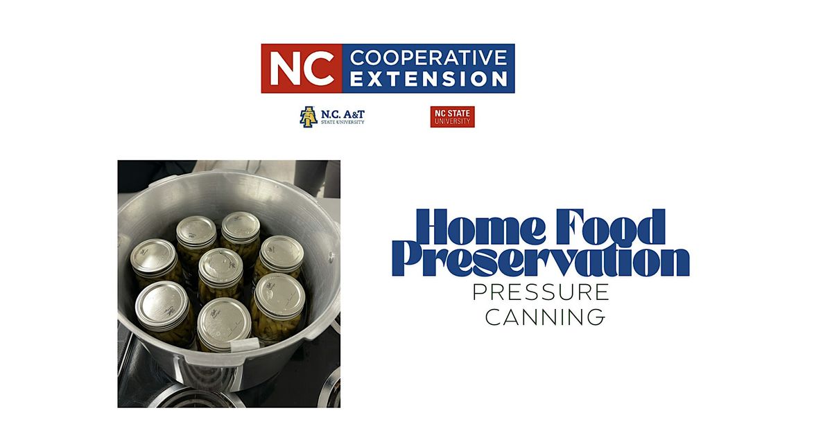 Introduction to Home Food Preservation: Pressure Canning, 19 August | Event in Morehead City | AllEvents