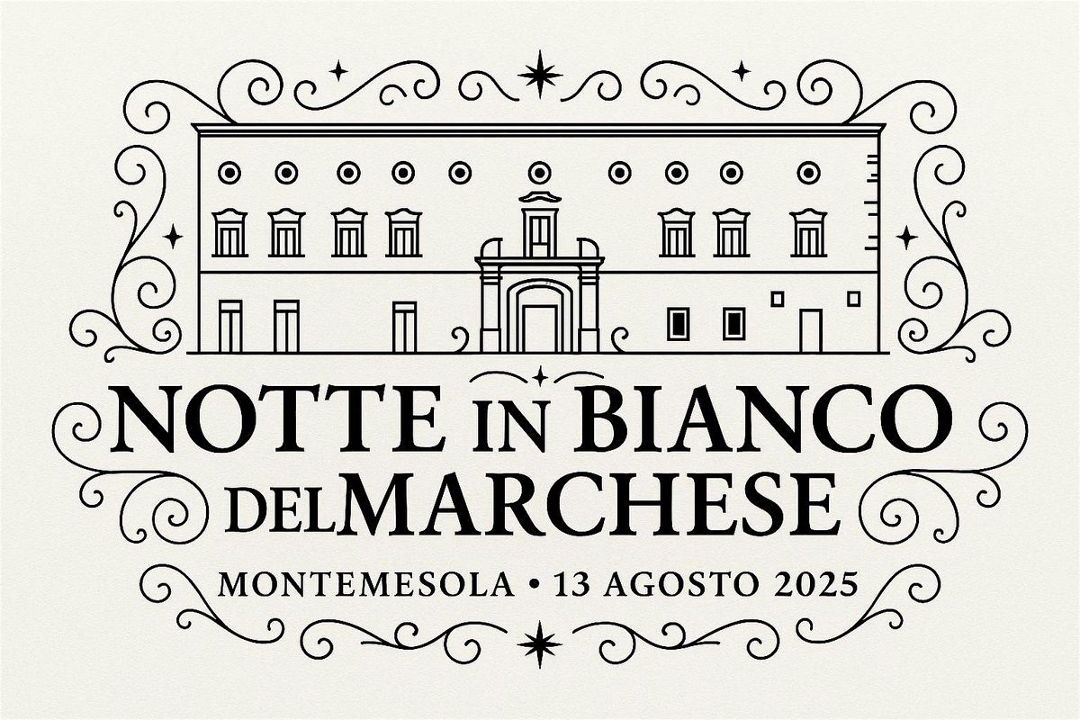 Montemesola di gusto e magia: torna la Notte in Bianco del Marchese, 13 August | Event in Montemesola | AllEvents