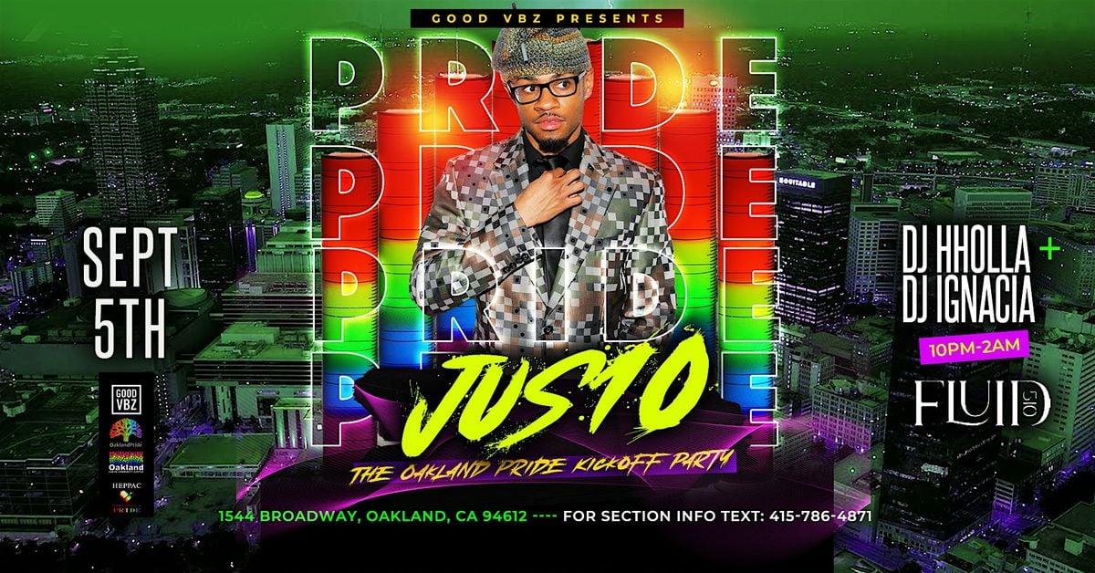 Good VBZ Presents: Oakland Pride Kickoff Party ft. Jus10, 5 September | Event in Oakland | AllEvents
