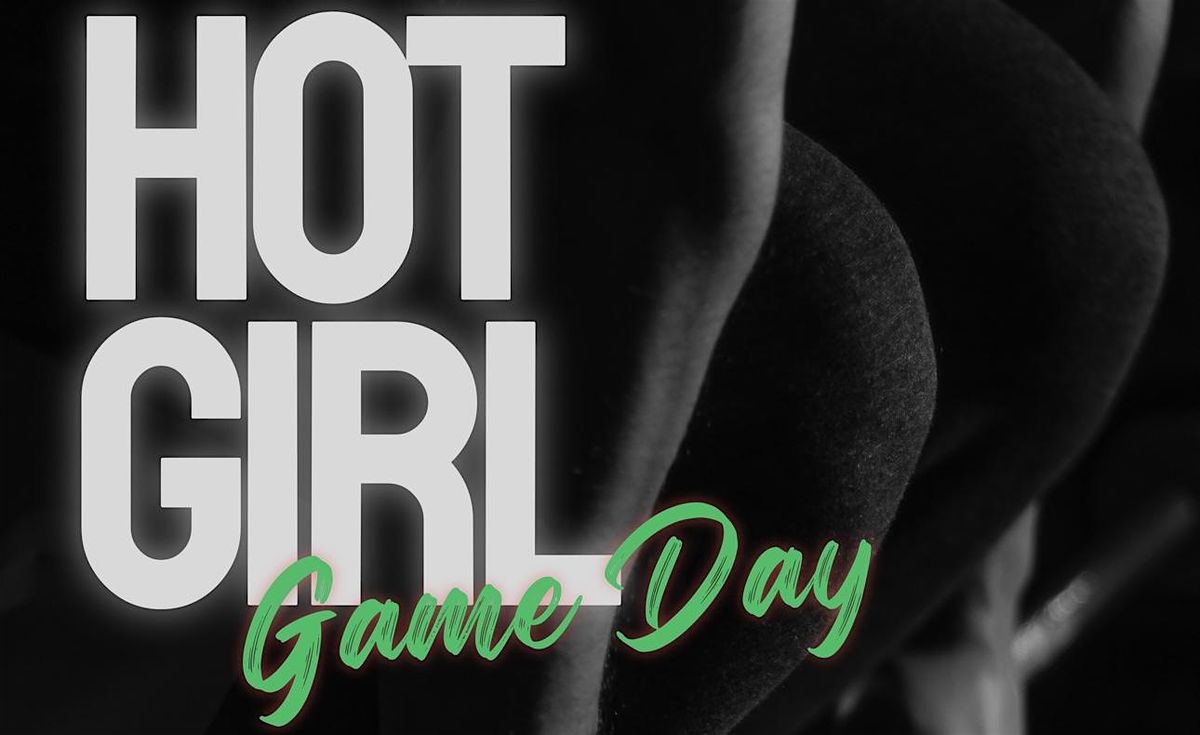 Hot Girl Game Day | Event in Nashville | AllEvents