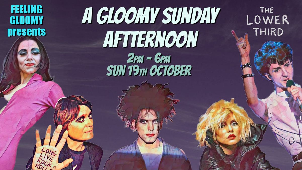 Gloomy Sunday Afternoon: Over 30s Feeling Gloomy Daytime Party - Sun 19th October, 2pm-6pm, 19 October | AllEvents