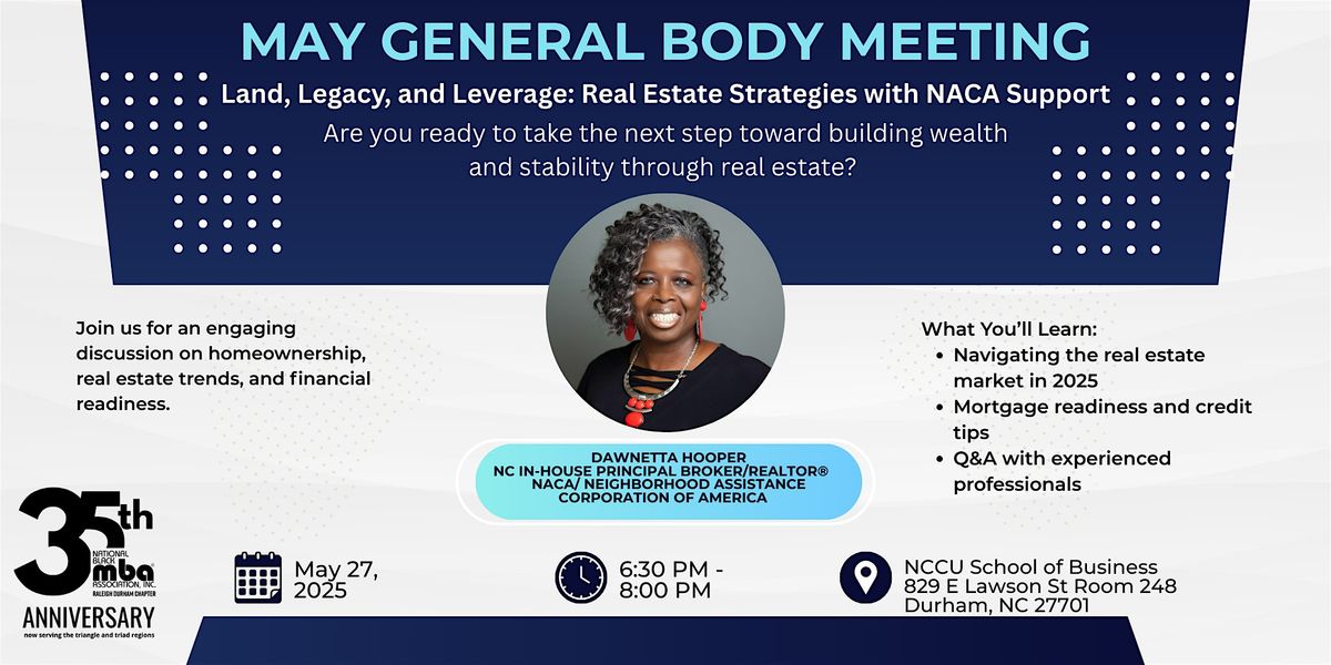 RDU NBMBAA GBM: Land, Legacy, & Leverage: Real Estate Strategies, 27 May | Event in Durham | AllEvents
