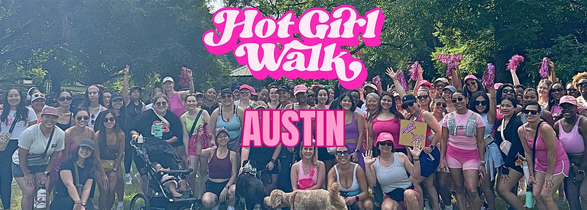 Hot Girl Walk®| Austin | August 30 | Event in Austin | AllEvents