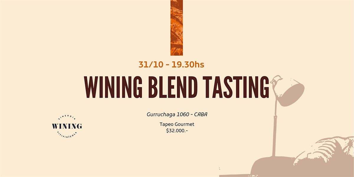 WINING BLEND TASTING, 31 October | Event in Villa Crespo | AllEvents