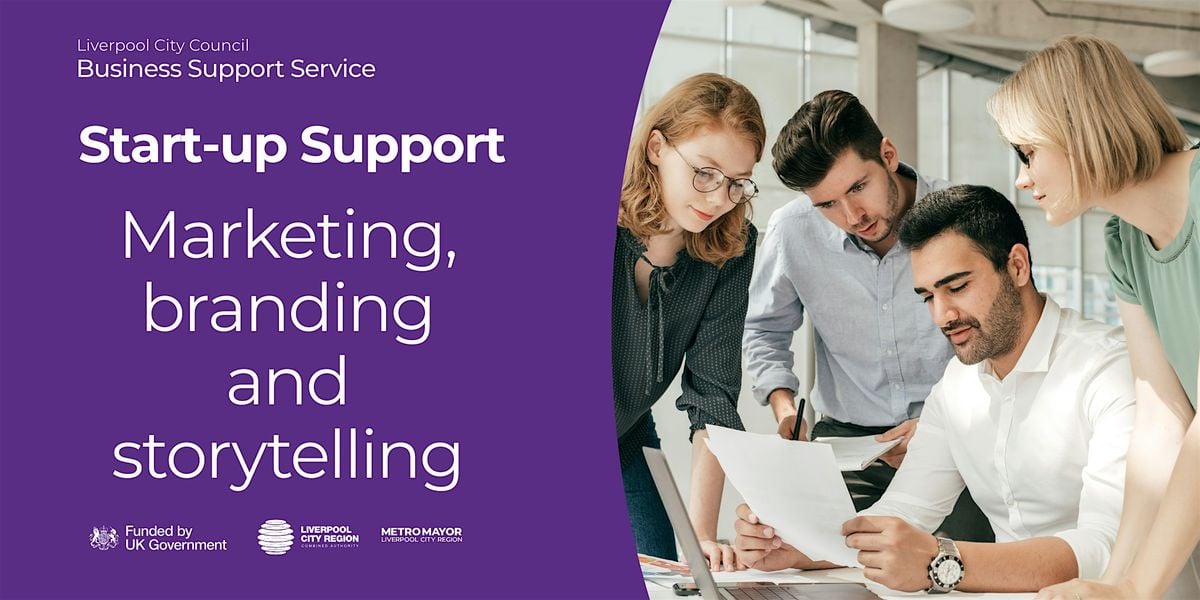 Start-Up Support: Marketing, Branding and Storytelling, 28 October | Event in Liverpool | AllEvents