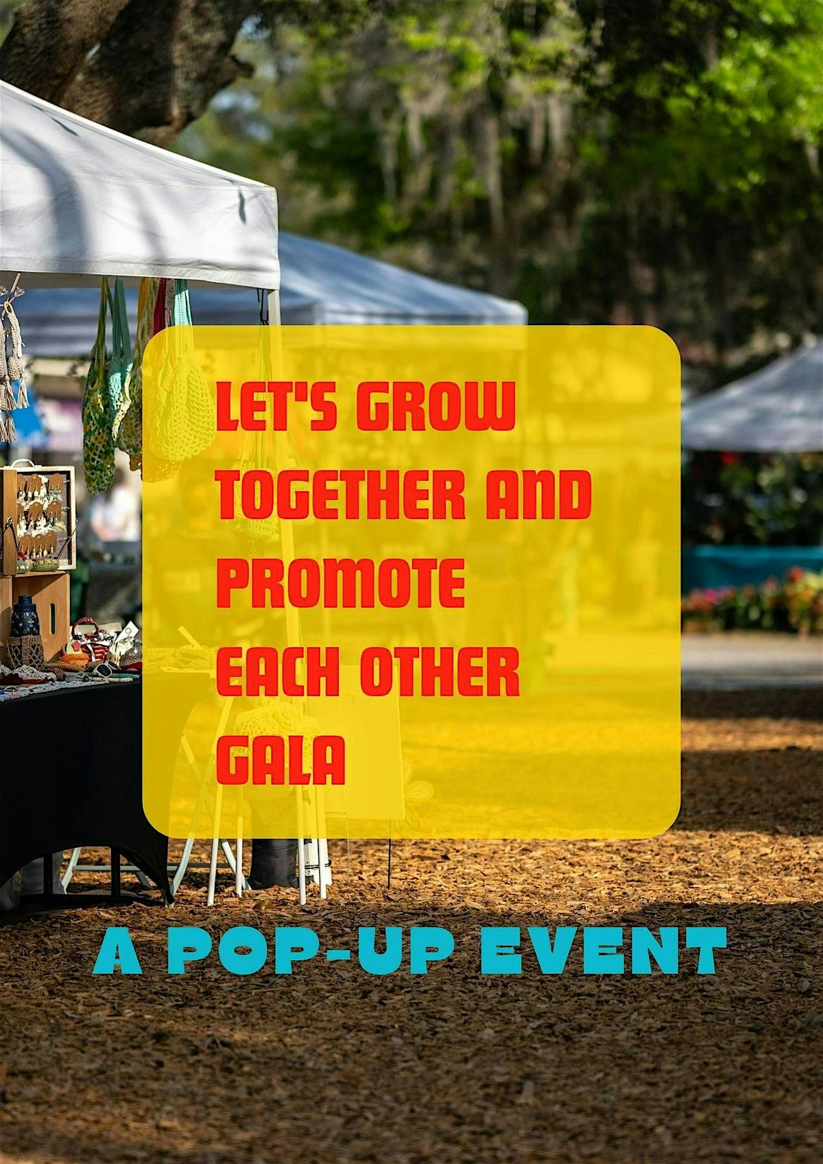 Let's Grow Together and Promote Each Other Gala- Community Pop-Up Event, 17 May | Event in Parks | AllEvents