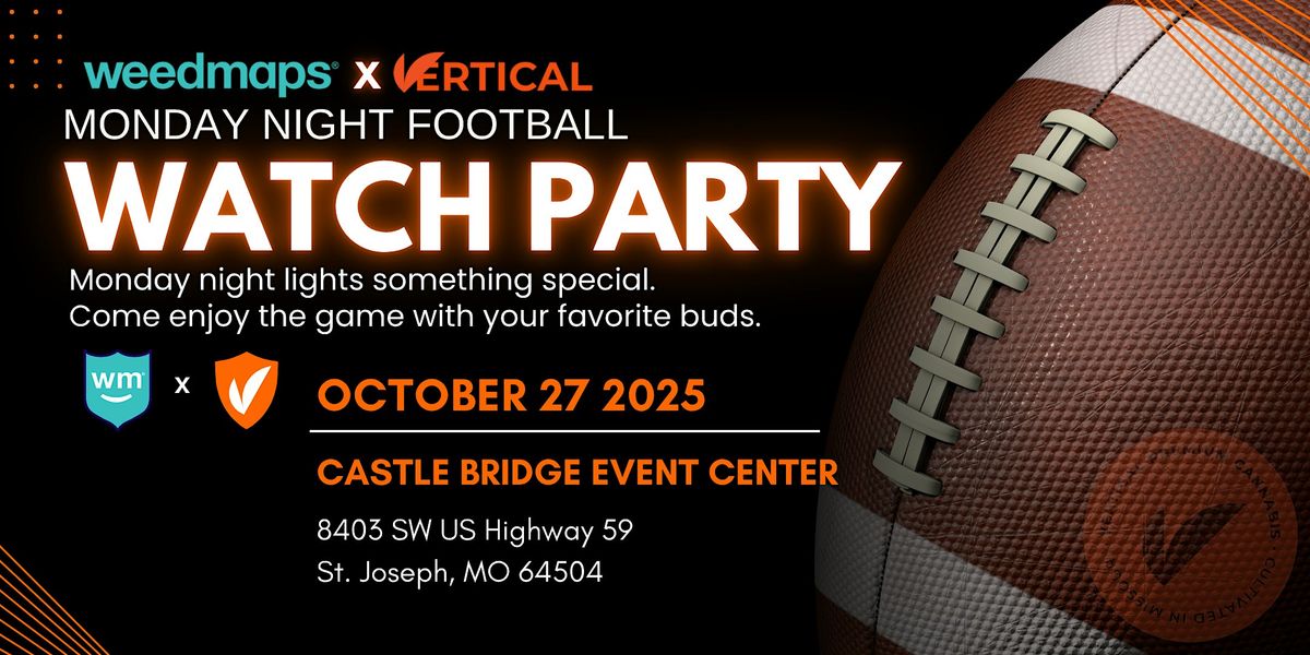 Weedmaps x Vertical – MNF Watch Party, 27 October | Event in Saint Joseph | AllEvents