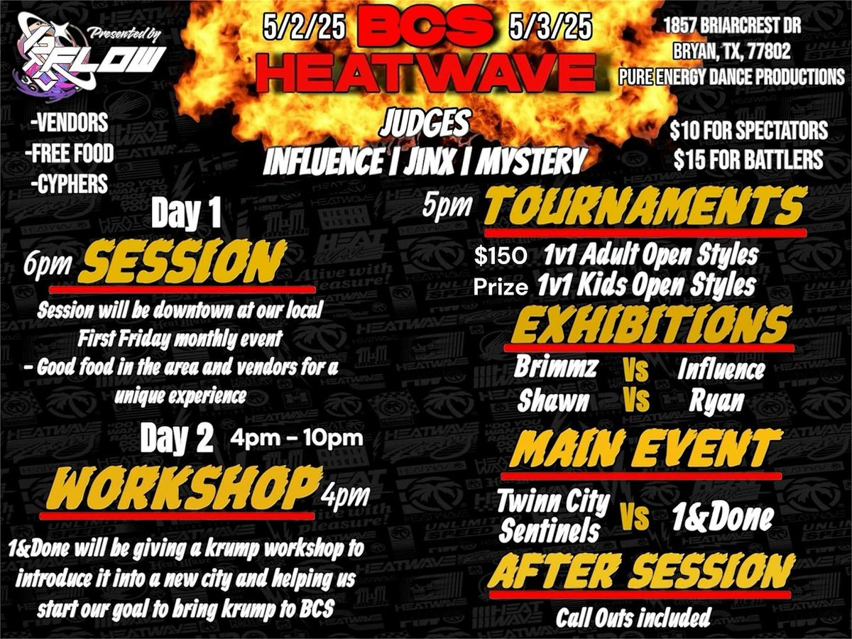 B/CS Heatwave Presented by 6toFlow Dance Crew, 3 May | Event in Bryan | AllEvents