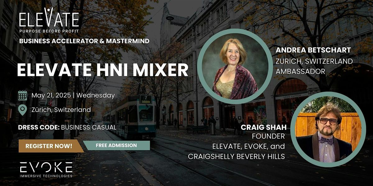 ELEVATE HNI Mixer, 21 May | Event in Zurich | AllEvents