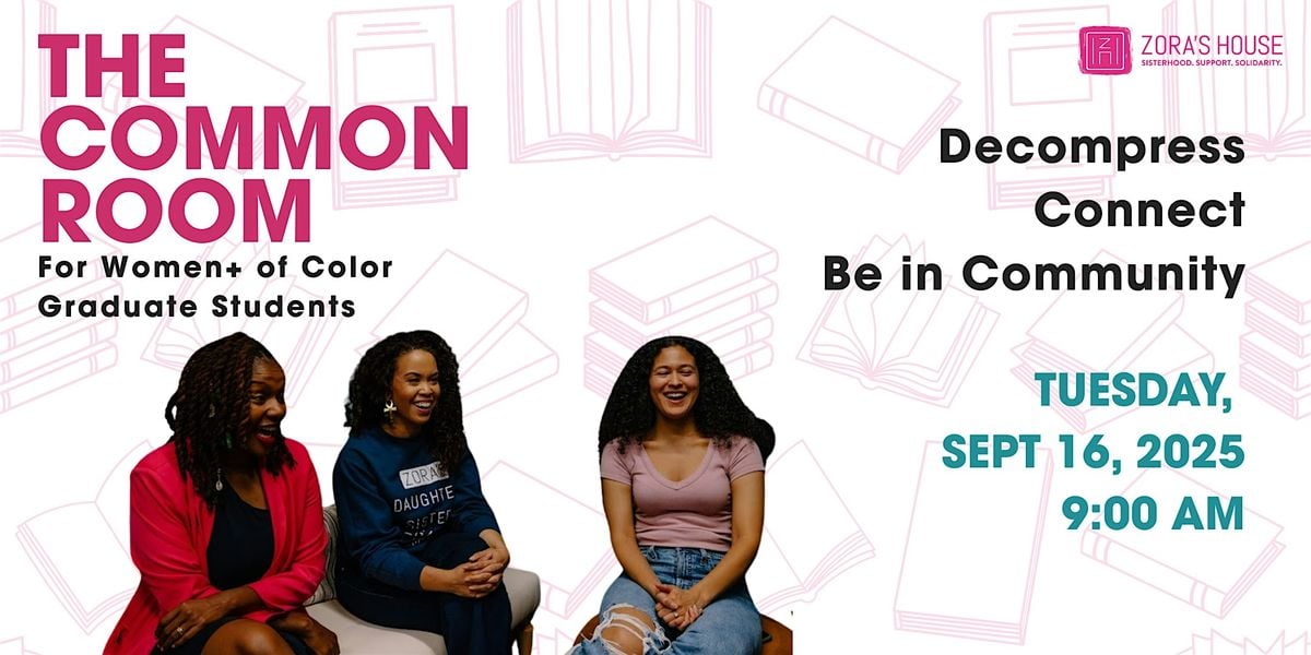 The Common Room: For Women+ of Color Graduate Students, 16 September | Event in Columbus | AllEvents