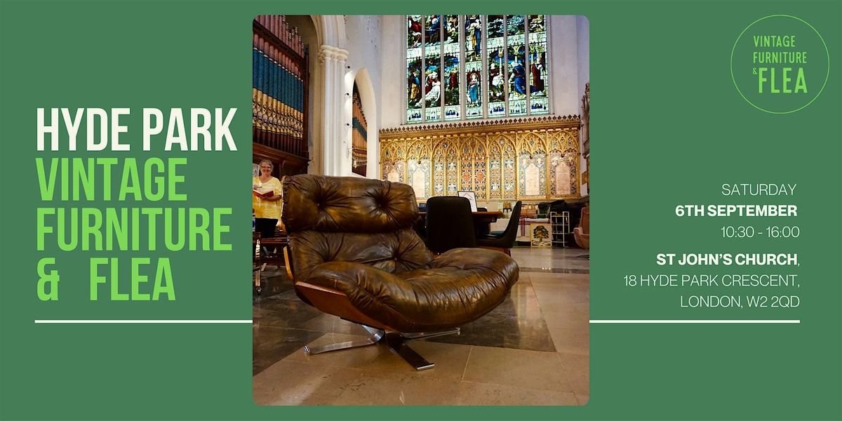 The Hyde Park Vintage Furniture & Flea Market, 6 September | Event in London | AllEvents