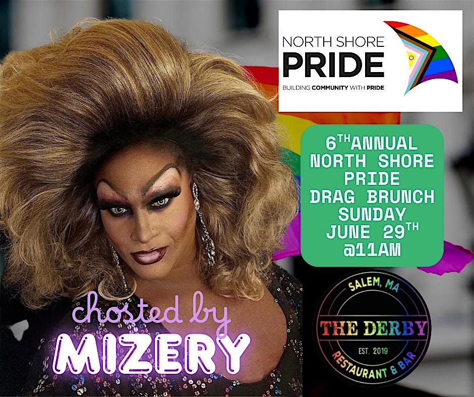 6th Annual North Shore Pride Drag Brunch At The Derby Salem, 29 June | Event in Salem | AllEvents