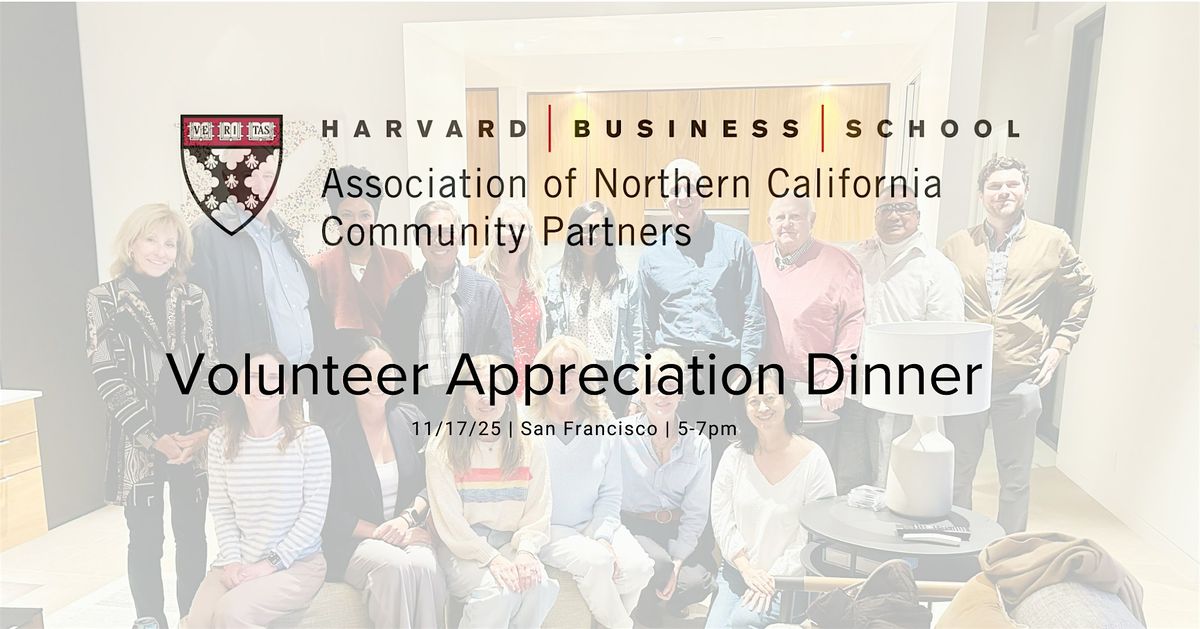 HBS Community Partners Volunteer Appreciation Dinner of 2025, 17 November | Event in San Francisco | AllEvents