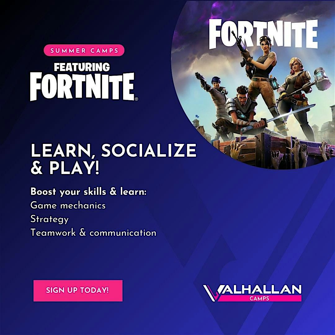 Valhallan Fortnite Camp - A Youth Educational Summer Break camp, 9 June | Event in Folsom | AllEvents