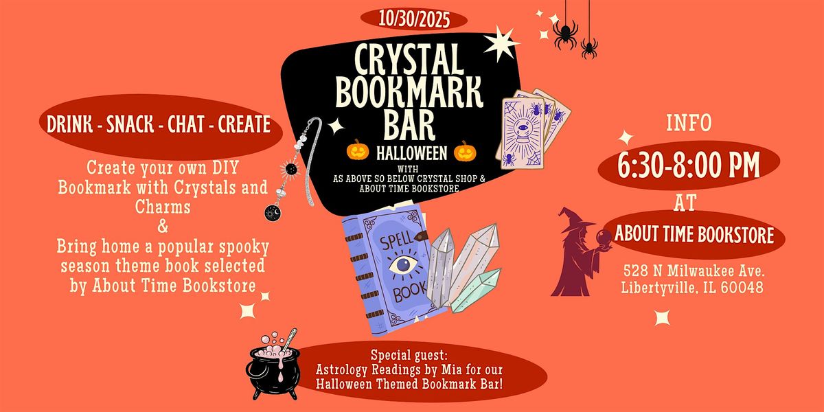 Crystal Bookmark Bar with As Above So Below & About Time Bookstore, 30 October | Event in Libertyville