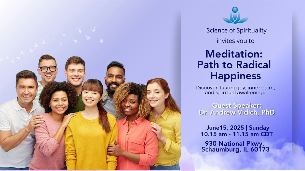 Meditation: Path to Radical Happiness, 15 June | Event in Schaumburg | AllEvents