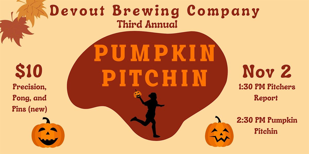 Devout Brewing's Third Annual Pumpkin Pitchin, 2 November | Event in Export | AllEvents