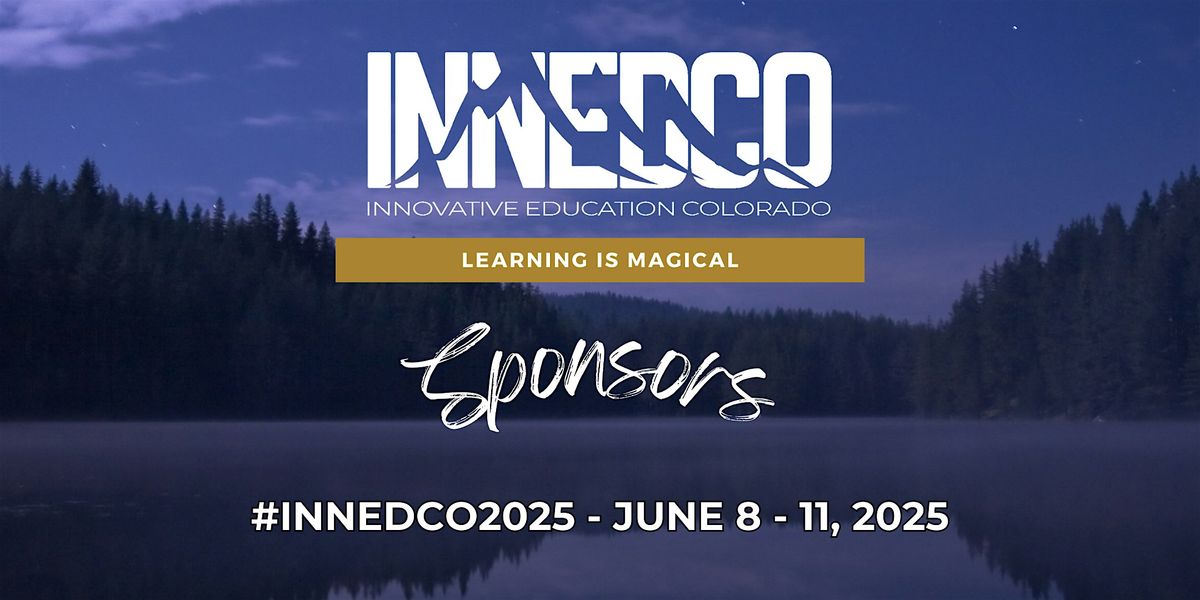 InnEdCO 2025 Sponsor/Vendor Registration, 9 June | Event in Breckenridge | AllEvents