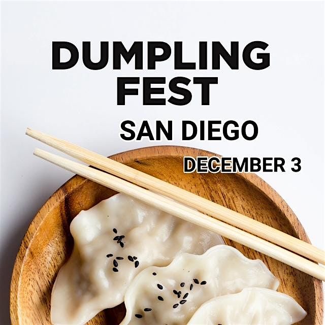 Dumpling Fest San Diego, 3 December | Event in San Diego | AllEvents