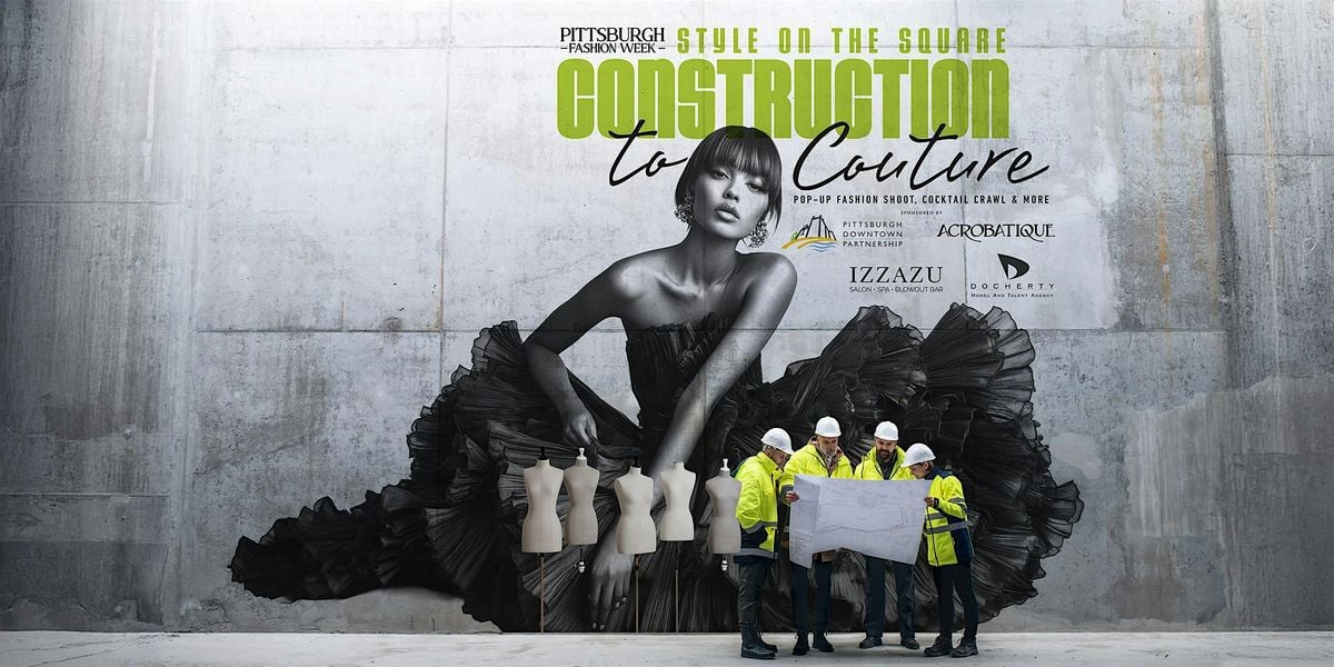Construction to Couture, 18 September | Event in Pittsburgh | AllEvents