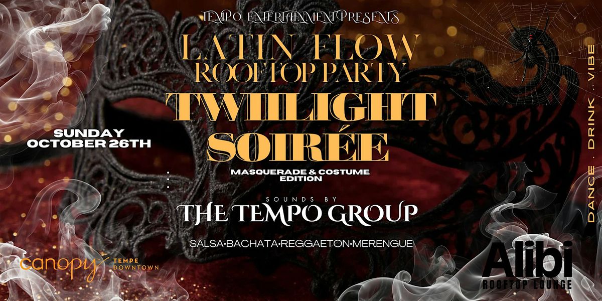 Latin Flow Rooftop Party “Twilight Soirée”, 26 October | Event in Tempe | AllEvents