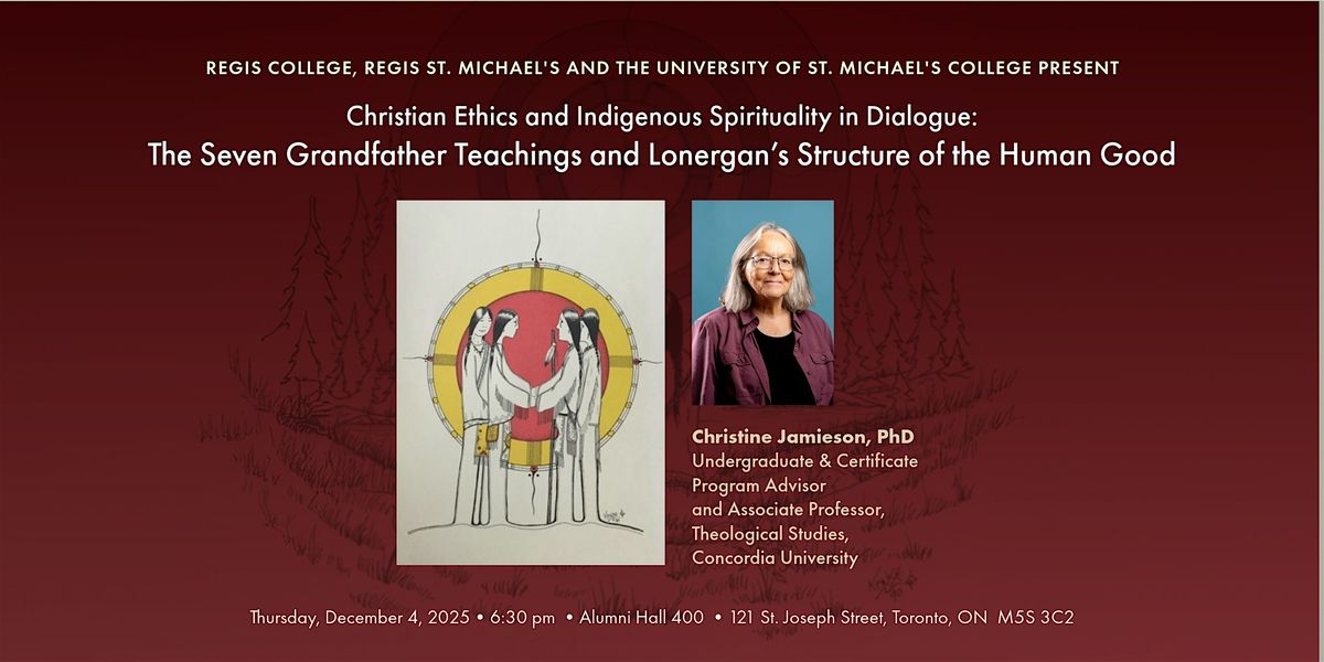 Christian Ethics and Indigenous Spirituality in Dialogue, 4 December | Event in Toronto | AllEvents
