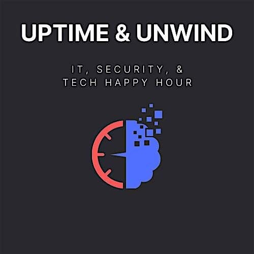 Uptime & Unwind: LA's IT & Security Happy Hour, 14 August | Event in Los Angeles | AllEvents