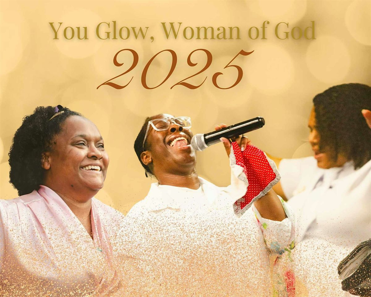 "You Glow, Woman of God!" Women's Symposium Forever Free Triumph This World, 19 July | Event in Kissimmee