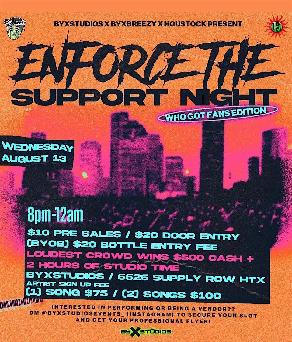 Enforce The Support, 13 August | Event in Houston | AllEvents