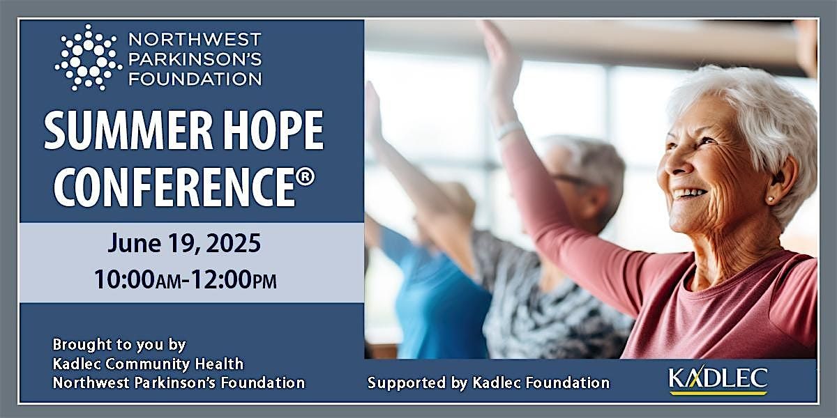 IN PERSON  Summer Hope Conference® on Parkinson's Disease, 19 June | Event in Richland | AllEvents
