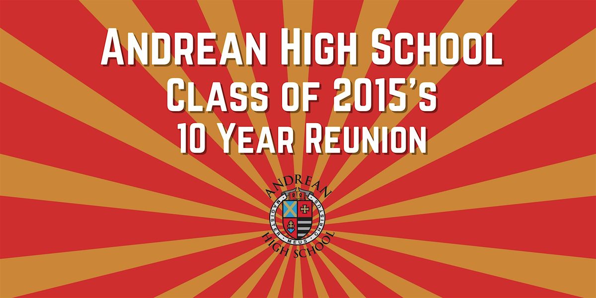 Andrean's Class of 2015 Reunion, 21 June | Event in Crown Point | AllEvents