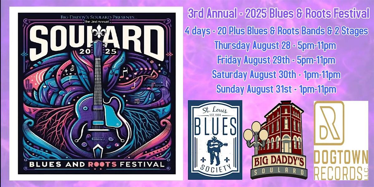 3rd Annual  2025 Soulard Blues and Roots Festival hosted by Big Daddy's, 28 August | Event in Saint Louis