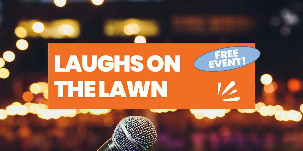 Laughs on The Lawn, 19 June | Event in Somerville | AllEvents