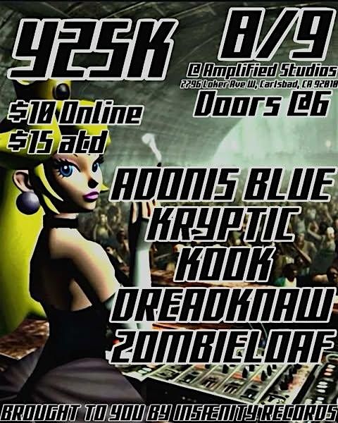 KOOK, ZOMBIELOAF, KRŸPTIC, Adonis Blue, Dreadknaw @ Amplified Studios | Event in Carlsbad | AllEvents