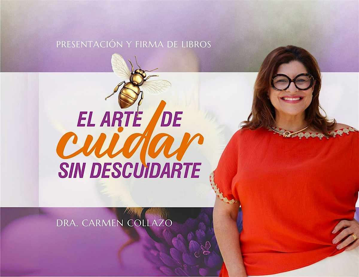 Presentación oficial y firma del libro: "El arte de cuidar sin descuidarte", 13 September | AllEvents
