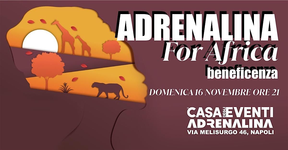 Adrenalina for Africa Evento di Beneficenza | Event in Napoli | AllEvents