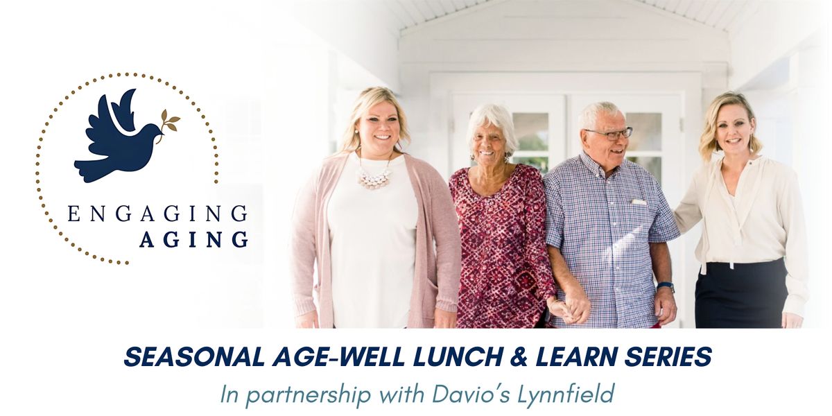 Winter Session: Aging with Grace and Resilience, 28 January | Event in Lynnfield | AllEvents