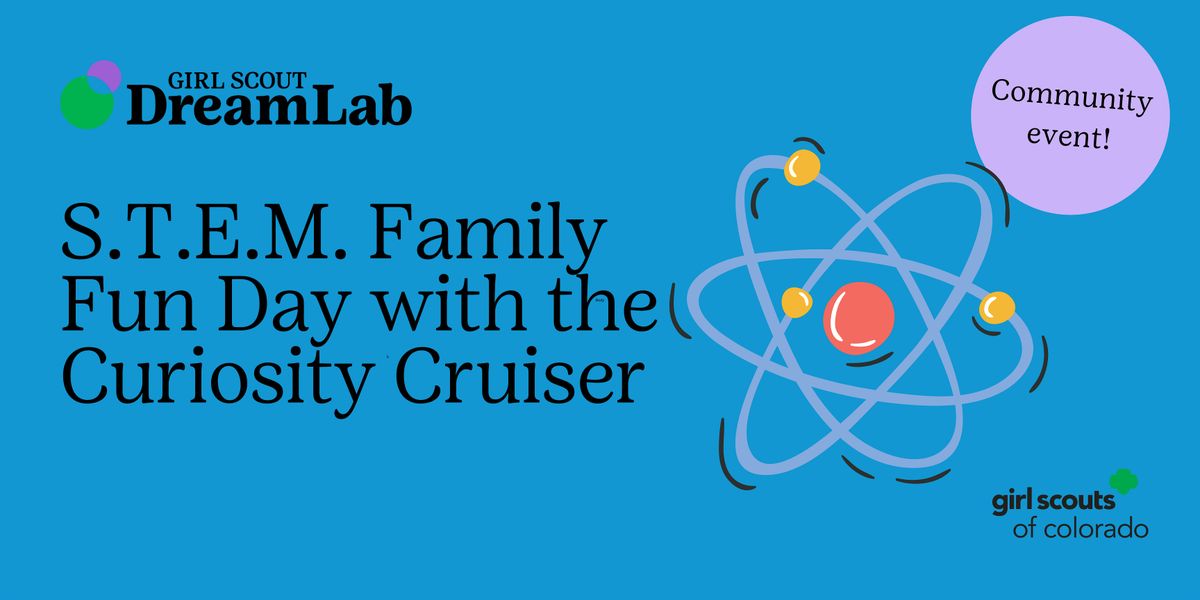 S.T.E.M. Family Fun Day with the Curiosity Cruiser, 19 October | Event in Denver | AllEvents