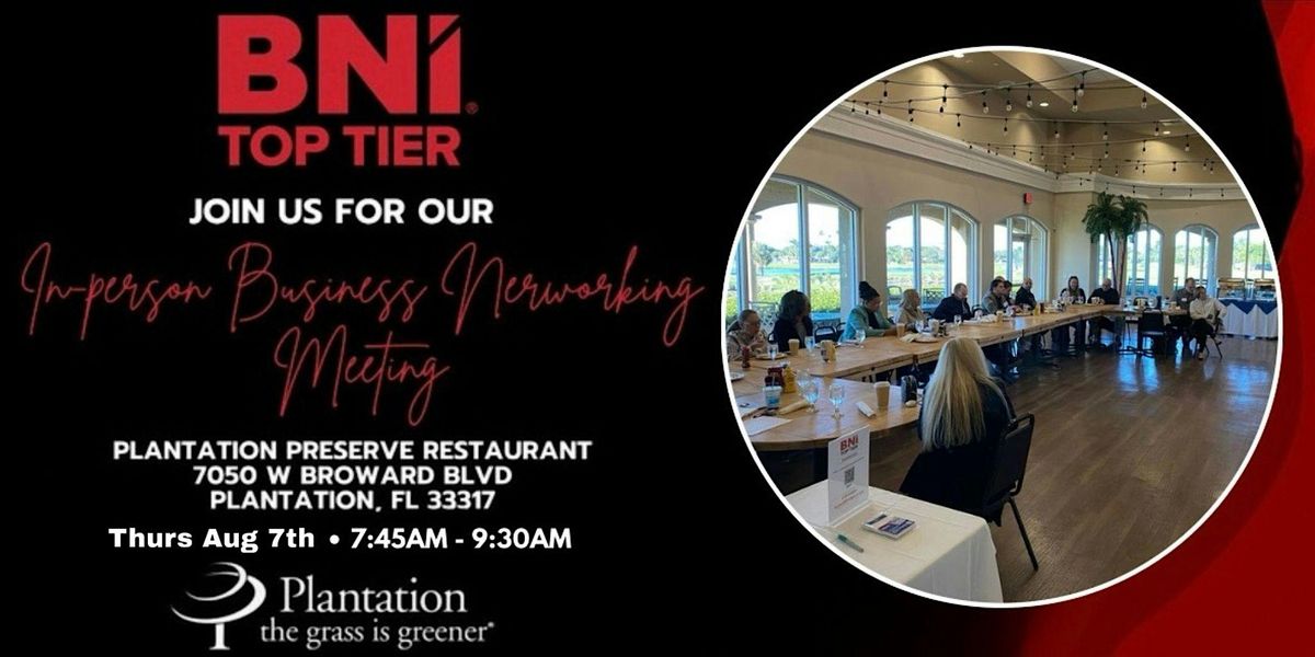 Where Business Gets Brewing: BNI Top Tier Monthly Breakfast Meeting!, 7 August | Event in Plantation | AllEvents