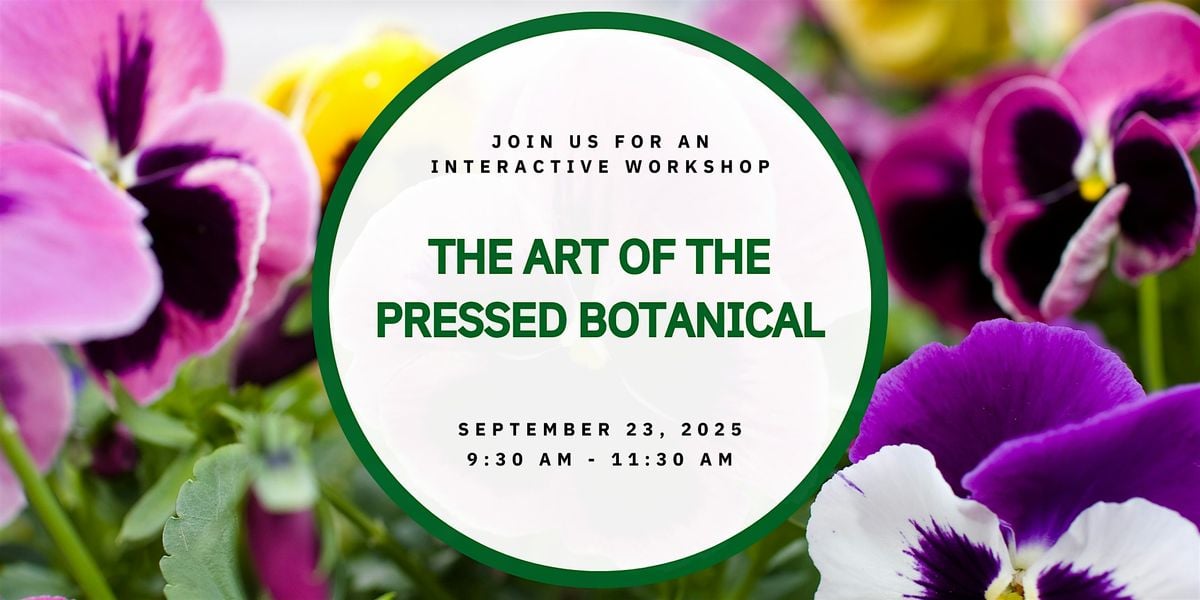 The Art Of The Pressed Botanical Workshop, 23 September | Event in Palmetto | AllEvents