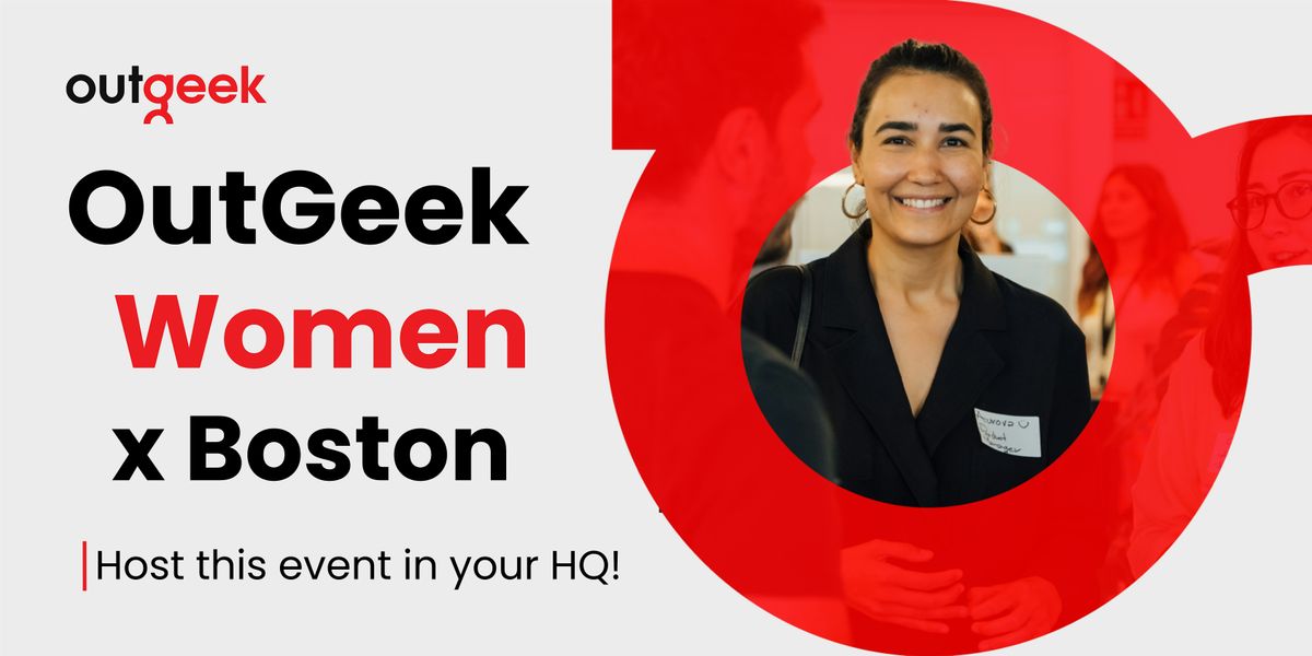 OutGeek Women in Tech - Boston Team Ticket, 25 September | Event in Boston | AllEvents
