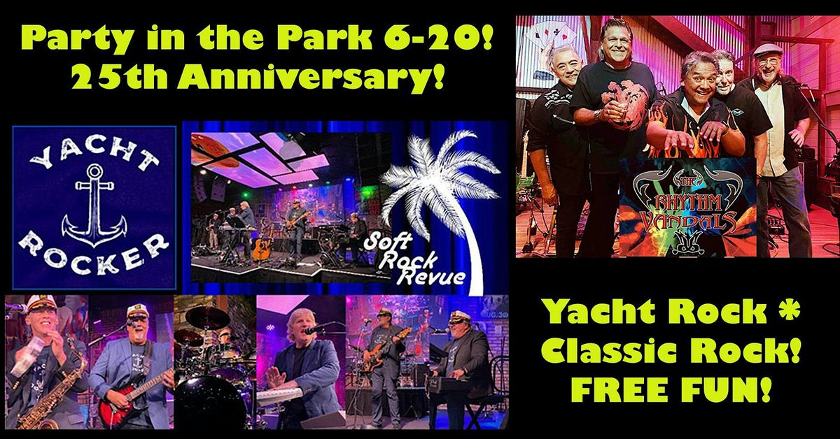 PARTY IN THE PARK 25th Anniversary Celebration!  YACHT ROCK & CLASSIC ROCK, 20 June | Event in Auburn
