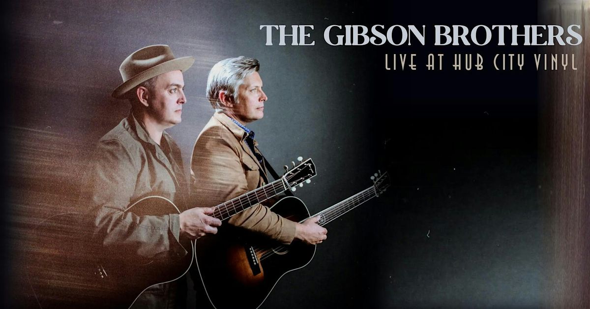 The Gibson Brothers Return to Live at Hub City Vinyl, 16 January | Event in Hagerstown | AllEvents