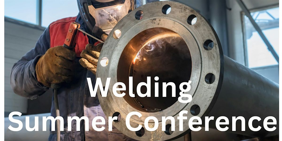 Welding Summer Conference, 17 June | Event in Spanish Fork | AllEvents