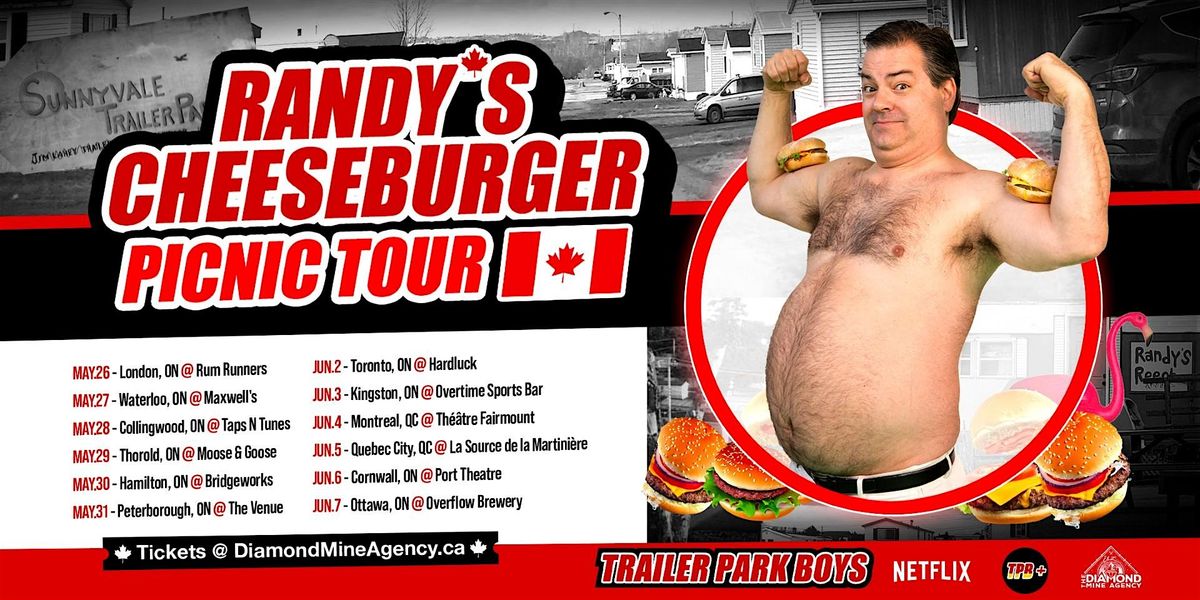 Randy's Cheeseburger Picnic (Trailer Park Boys) Kingston ON