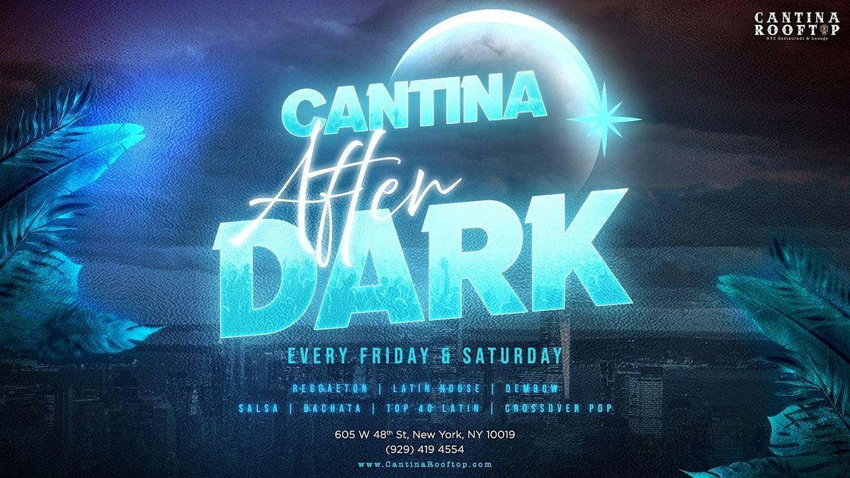 09/19 Cantina After Dark - LATIN  ROOFTOP  PARTY   -NYC, 19 September | Event in New York | AllEvents
