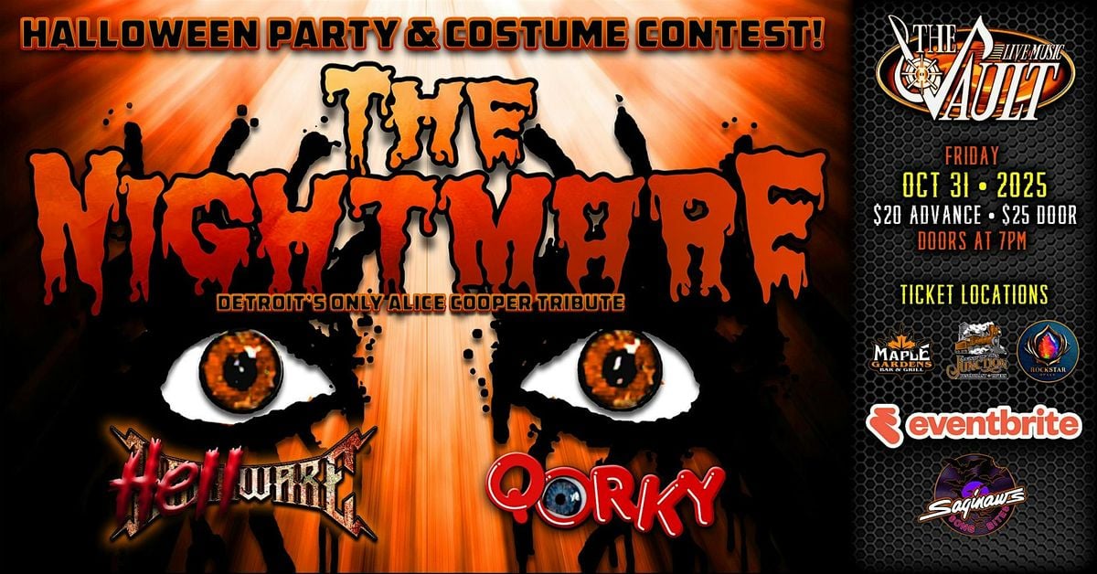 THE NIGHTMARE "Alice Cooper Tribute" wsg/ Hellware and Qorky, 31 October | Event in Saginaw | AllEvents