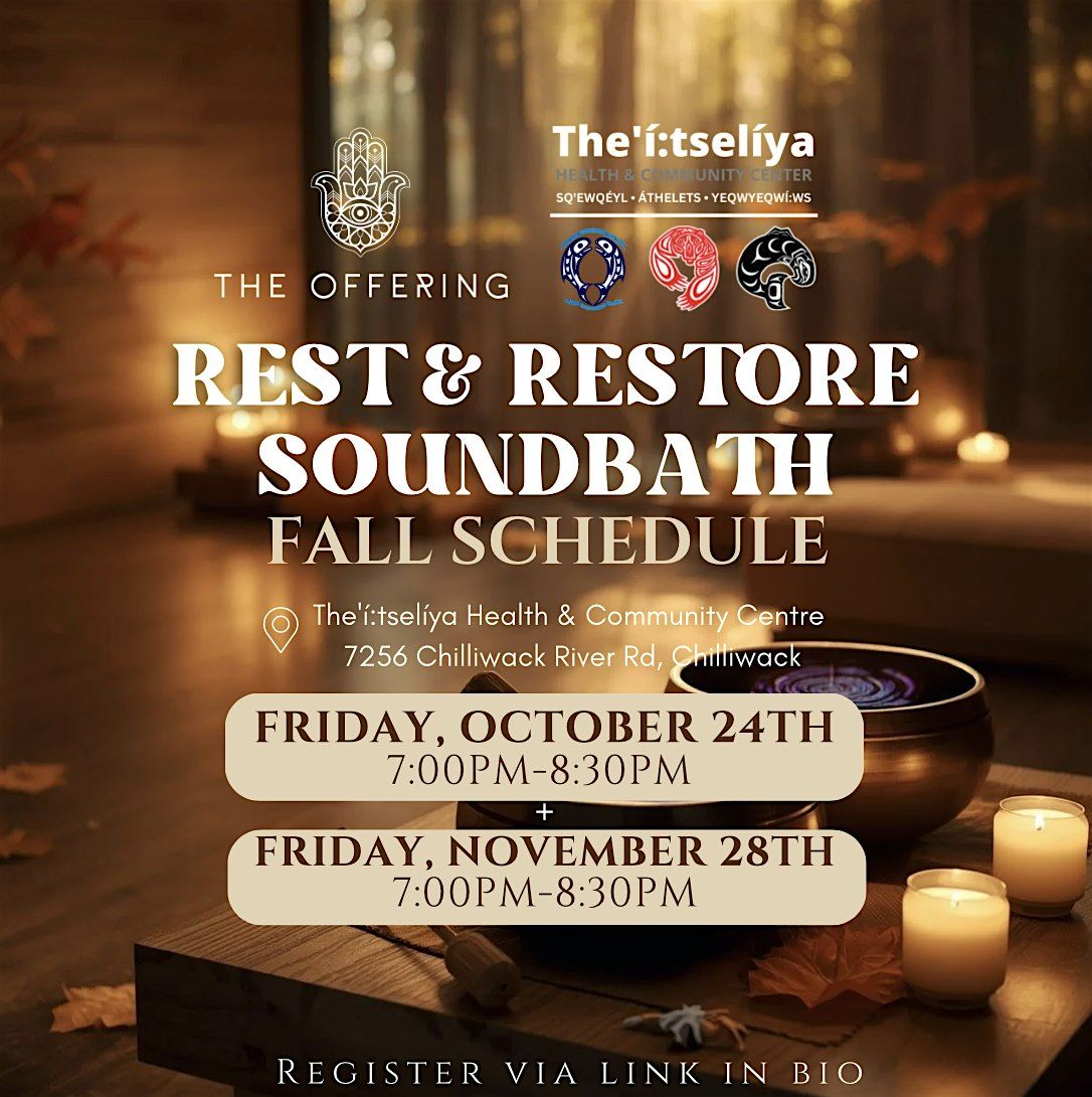 Relax & Restore Sound Bath @ The'í:tselíya Health & Community Centre, 24 October | Event in Chilliwack