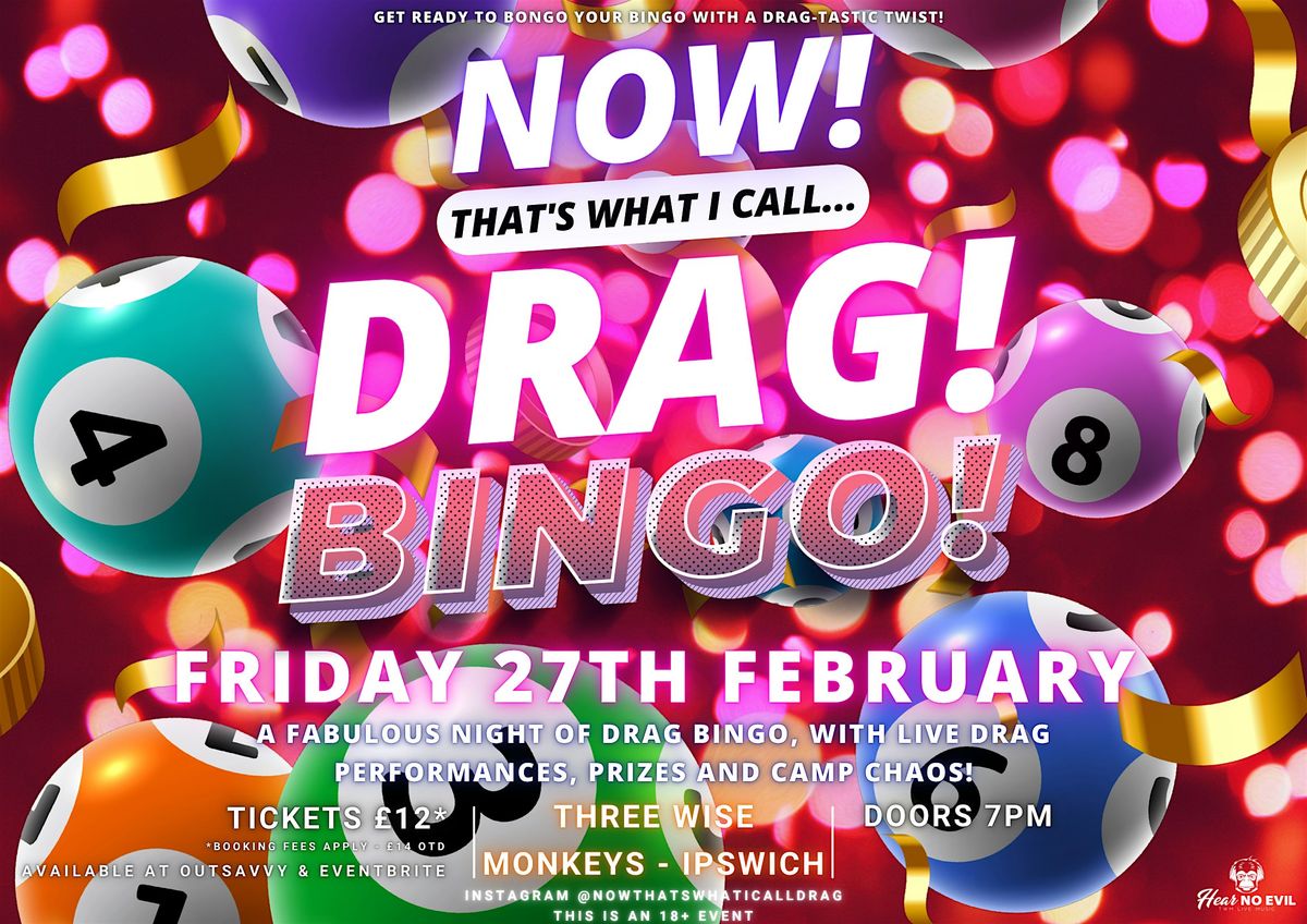 NOW! That's What I Call...DRAG! BINGO! Ipswich!, 27 February | Event in Ipswich | AllEvents