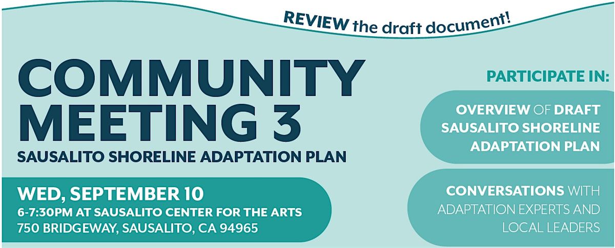 Sausalito Shoreline Adaptation Plan: Community Meeting #3, 10 September | Event in Sausalito | AllEvents